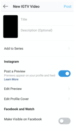 post a preview option on IGTV video before uploading