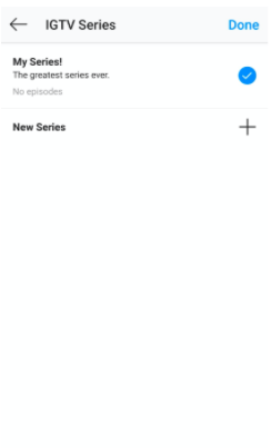 Screen showing a selected IGTV series called "My Series!" 