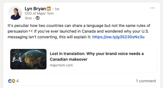 A LinkedIn post by Lyn Bryan, CEO of Major Tom, discussing how brand voice needs a Canadian makeover, which relates to consistent messaging in "employee advocacy"